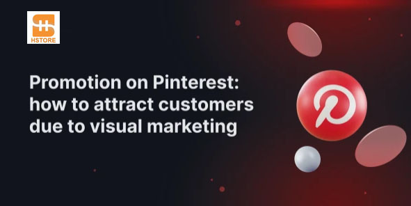 Pinterest Marketing in 2025 — How to Boost Traffic, Reach, and Sales